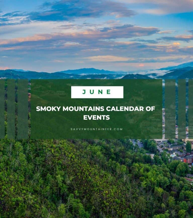 Smoky Mountains in June [2023]: Upcoming Events